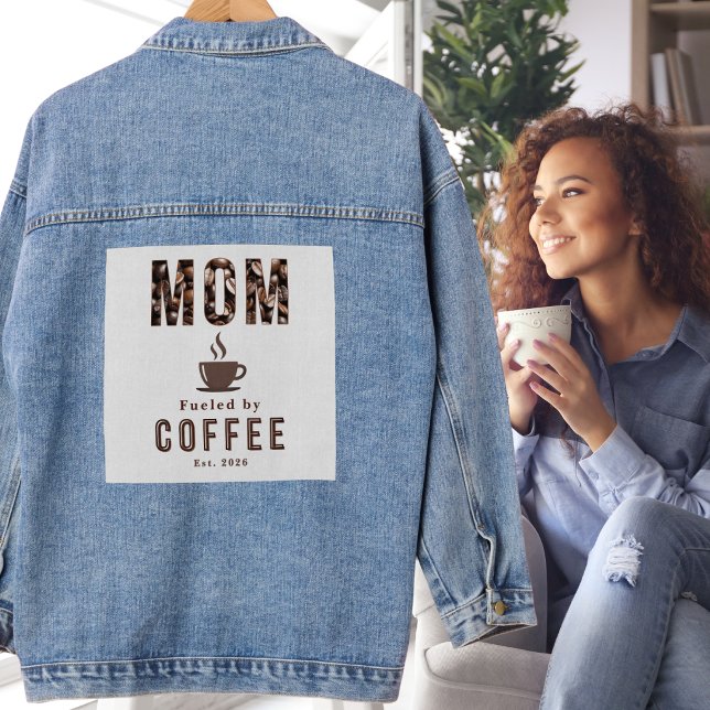 Mum Fuelled by Coffee Funny Humour Denim Jacket (A cool denim jacket with "Mom fueled by coffee' in  coffee beans lettering, coffee cup and est. year)