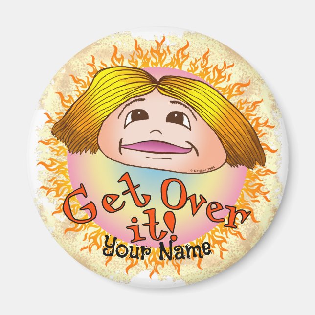 Mum Get Over It custom  Magnet (Front)