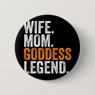 Mum Goddess Legend Funny Occupation Office  6 Cm Round Badge