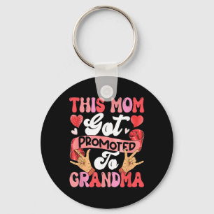 Mum Got Promoted To Grandma Mothers Day Pregnancy Key Ring