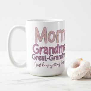 Mum-Grandma-Great-Grandma Coffee Mug