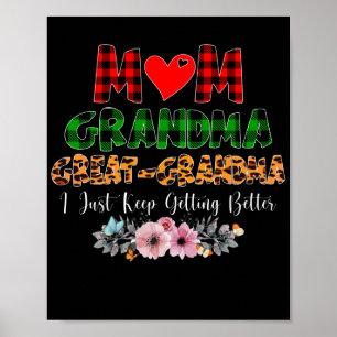 Mum Grandma Great Grandma Getting Better plaid Poster