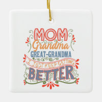 Mum Grandma Great-Grandma I Keep Getting Better