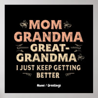 Mum, Grandma, Great Grandma, I Keep Getting Better