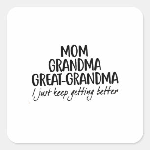 Mum Grandma Great-Grandma Mothers Day Square Sticker