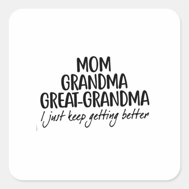 Mum Grandma Great-Grandma Mothers Day Square Sticker (Front)