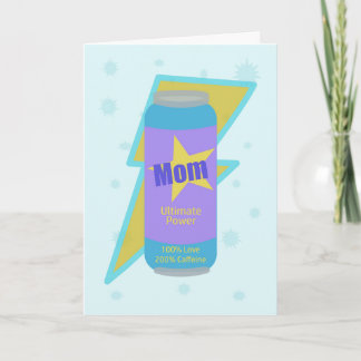 Mum Happy Birthday Energised Power Love Caffeine Card