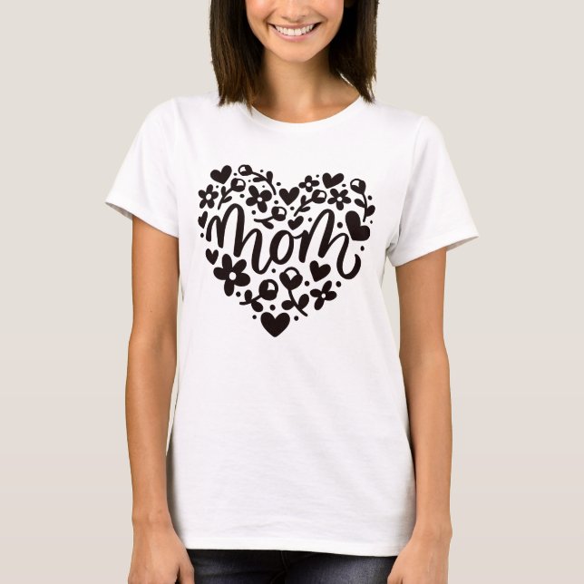 Mum  Heart Flowers T-Shirt (Front)