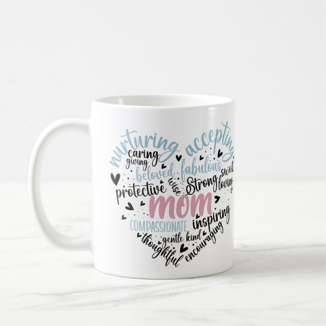 Mum Heart Loving Caring Sweet Gentle  Coffee Mug (Left)