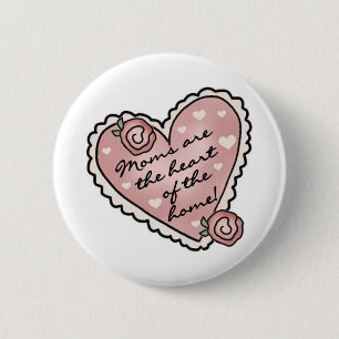 Mum Heart of the Home 6 Cm Round Badge