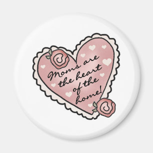 Mum Heart of the Home Magnet
