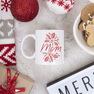 Mum Holly Berry Red Holiday Coffee Mug