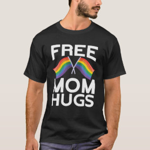 Mum Hugs Gay Proud LGBT Pride Month Funny Pride T-Shirt