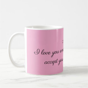 Mum, I love you Coffee Mug
