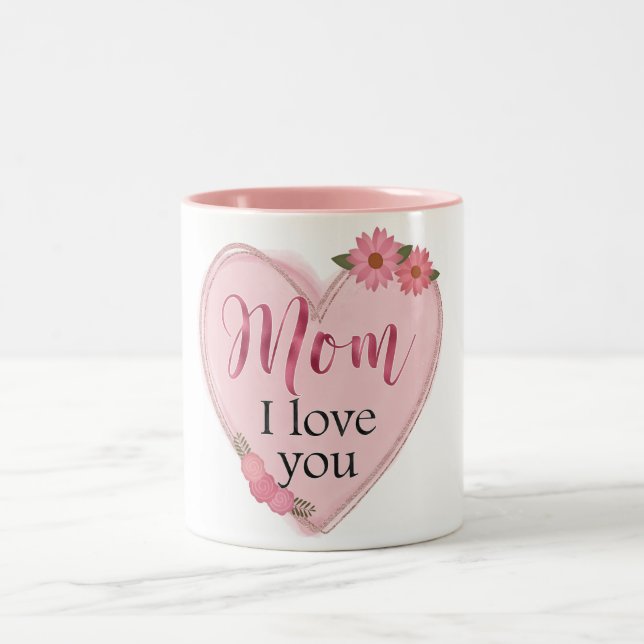 Mum I Love You/Heart Two-Tone Coffee Mug (Center)