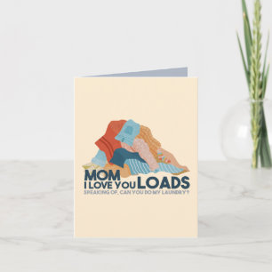 Mum, I Love You Loads Note Card