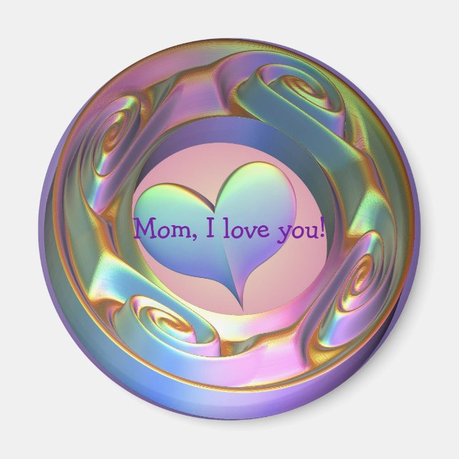 Mum, I love you! Magnet (Front)
