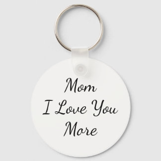 Mum I Love You More Key Ring
