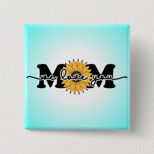 Mum I Love You - Mother's Day  15 Cm Square Badge