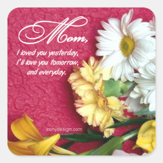 Mum, I Love You Square Sticker