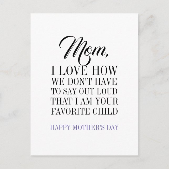 Mum I'm Your Favourite Child Mother's Day Postcard (Front)