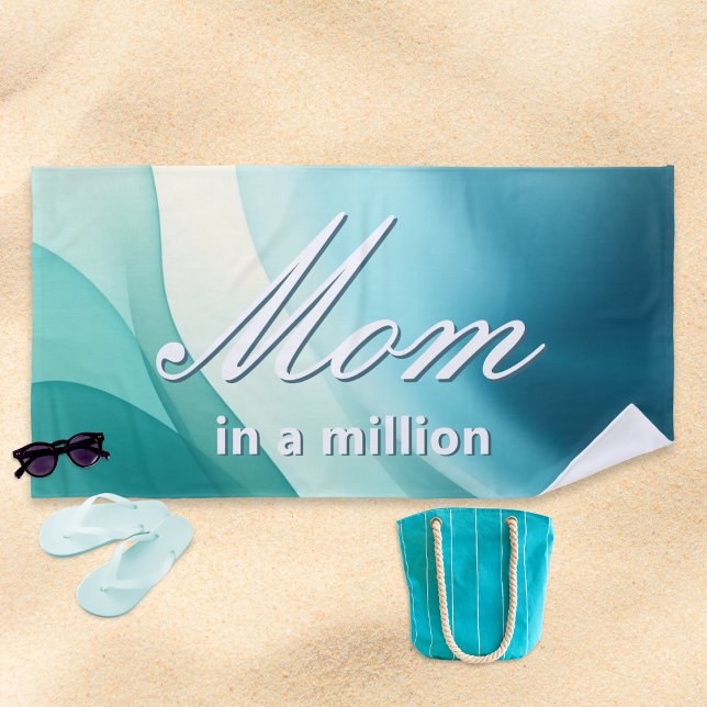 Mum In A Million Elegant Aqua Mother's Day Beach Towel (A chic beach towel with 'Mom in a million' slogan in white script on a turquoise abstract background)