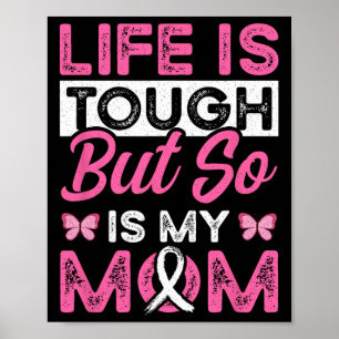 Mum Is A Survivor Pink Ribbon Breast Cancer Patien Poster