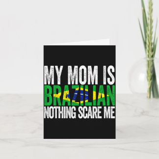 Mum is brazilian nothing scares funny mother's day card