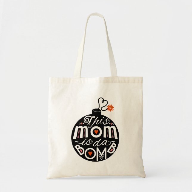 Mum is da Bomb Cute Mothers Whimsical Typography Tote Bag (Front)