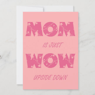Mum is just Wow Holiday Card
