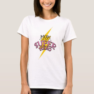 Mum is My Superhero T-Shirt