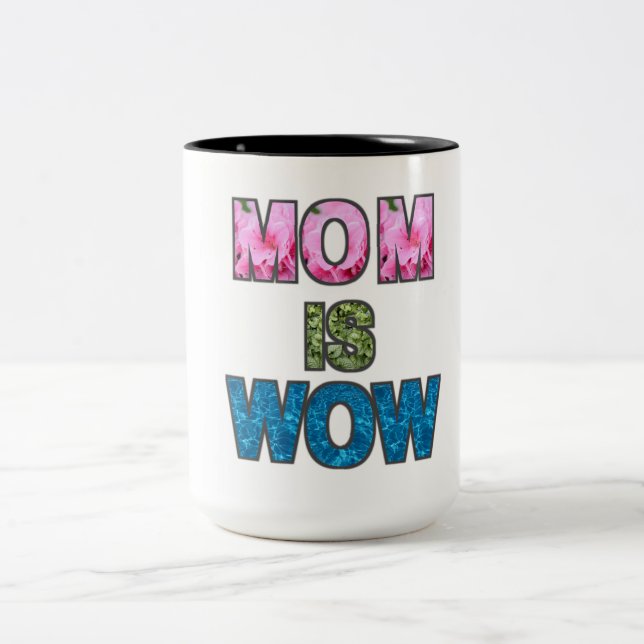 mum is wow mugs (Center)