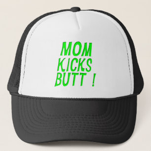 Mum Kicks Butt! Hat