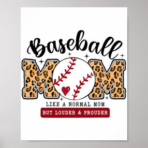 Mum Leopard Loud &amp; Proud Baseball Mama Mothers Poster