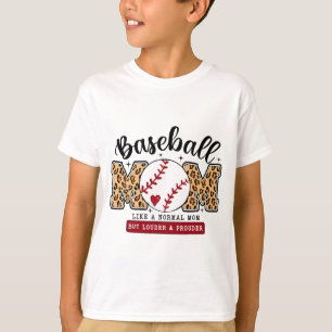 Mum Leopard Loud & Proud Baseball Mama Mothers T-Shirt