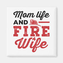 Mum Life and Fire Wife