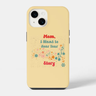 Mum life Item with Fun and Meaningful Design iPhone 14 Case