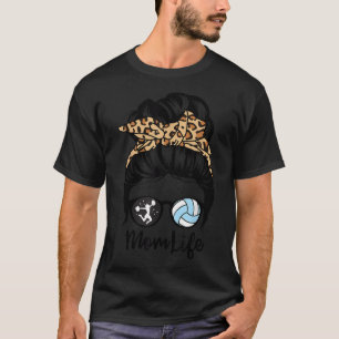 Mum Life Messy Bun Hair Fun Volleyball Cheer Mum T-Shirt