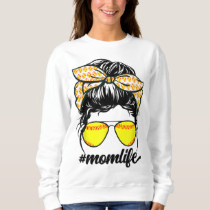 Mum Life Messy Bun Softball Baseball Moms Mothers Sweatshirt