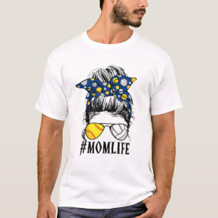 Mum Life Messy Bun Softball Volleyball Mothers Day T-Shirt