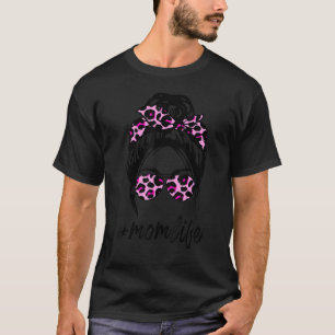 Mum Life Messy Hair Bun Pink Leopard Print Women M T-Shirt