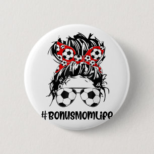 Mum Life Soccer Bonus Mum Mothers Day Messy Bun Wo 6 Cm Round Badge