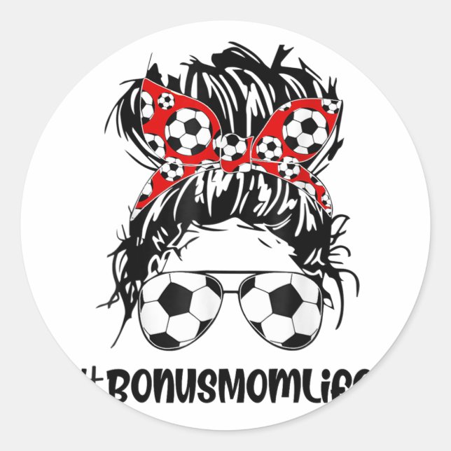 Mum Life Soccer Bonus Mum Mothers Day Messy Bun Wo Classic Round Sticker (Front)