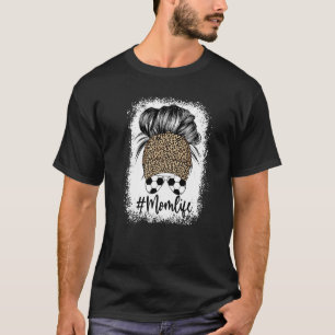 Mum Life Soccer Messy Bun Leopard Hat Cap Mother's T-Shirt