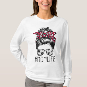 Mum Life Soccer Mum Mothers Day Messy Bun Women Fu T-Shirt