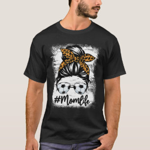 Mum Life Soccer Women Leopard Messy Bun Mother's D T-Shirt