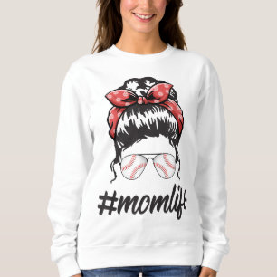 Mum Life Softball Baseball Mothers Day Messy Bun Sweatshirt