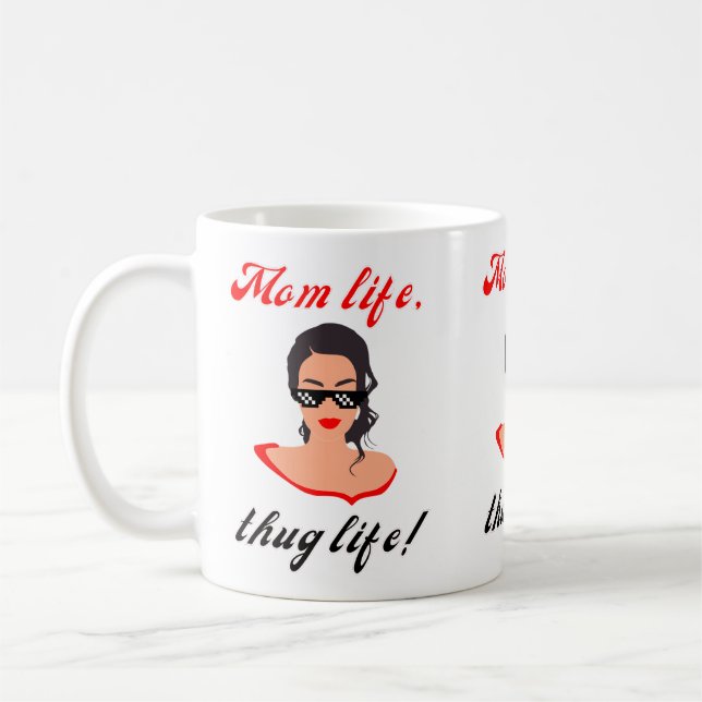 Mum life, thug life! - mother's day mug (Left)