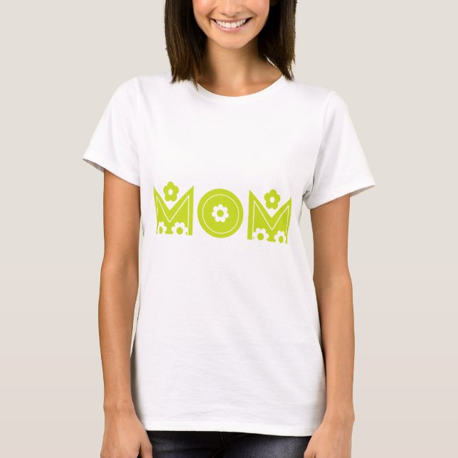 Mum lime floral text design Mother's Day T-shirt (Front)