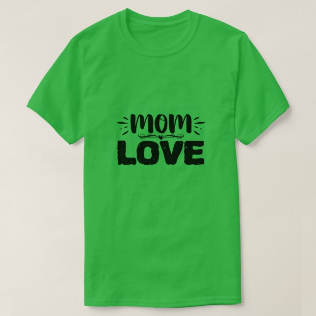 Mum love01 T-Shirt (Design Front)